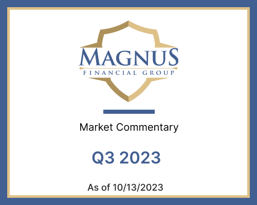 Magnus Financial Group Q3 2023 Market Commentary