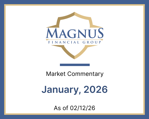 Magnus Financial January 2026 Market Commentary